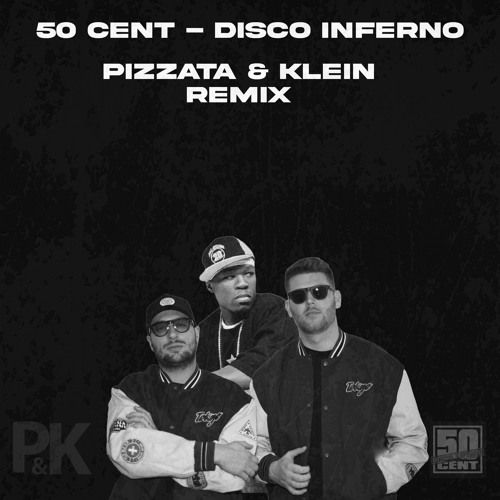 Pizzata -  50 Cent Disco Inferno